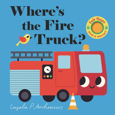 Cover Image for Where's the Fire Truck? -- Ingela P. Arrhenius, Board Books