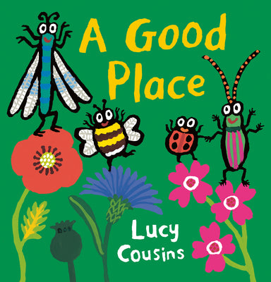 Cover Image for A Good Place -- Lucy Cousins, Hardcover
