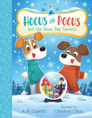 Cover Image for Hocus and Pocus and the Snow Day Sorcery -- A. R. Capetta, Hardcover