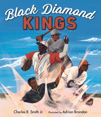 Cover Image for Black Diamond Kings: Heroes of Negro League Baseball -- Charles R. Smith, Hardcover