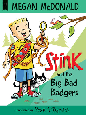 Cover Image for Stink: The Big Bad Badgers -- Megan McDonald, Hardcover