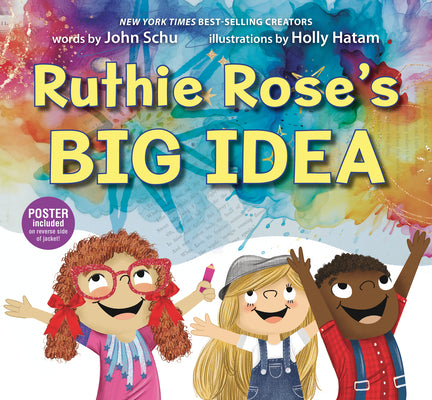 Cover Image for Ruthie Rose's Big Idea: A Poetry Story -- John Schu, Hardcover