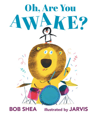 Cover Image for Oh, Are You Awake?: (A Funny Bedtime Story for Toddlers, Preschoolers, and Kids Ages 2-5) -- Bob Shea, Hardcover