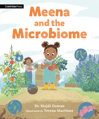 Cover Image for Meena and the Microbiome -- Majdi Osman, Hardcover