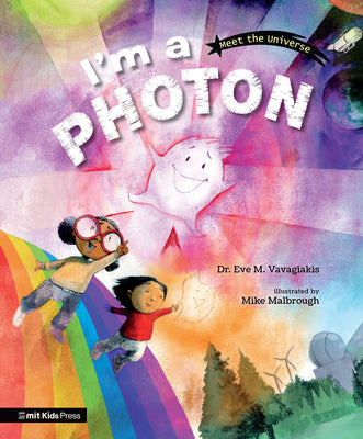 Cover Image for I'm a Photon -- Eve M. Vavagiakis, Hardcover