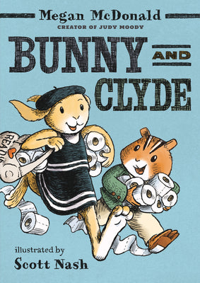 Cover Image for Bunny and Clyde: (A Funny Early Chapter Book Featuring Animal Friends and Silly Adventures - For Kids Ages 5-8 in Grades K-3) -- Megan McDonald, Hardcover