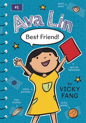 Ava Lin, Best Friend! -- Vicky Fang, Hardcover