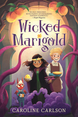 Wicked Marigold -- Caroline Carlson, Hardcover