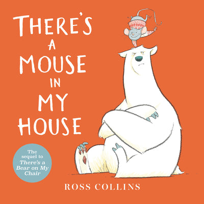 There's a Mouse in My House -- Ross Collins, Board Books