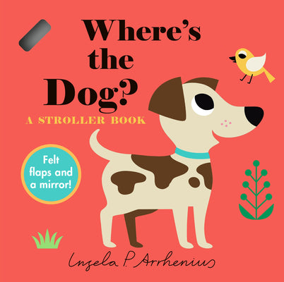 Cover Image for Where's the Dog?: A Stroller Book -- Ingela P. Arrhenius, Board Books