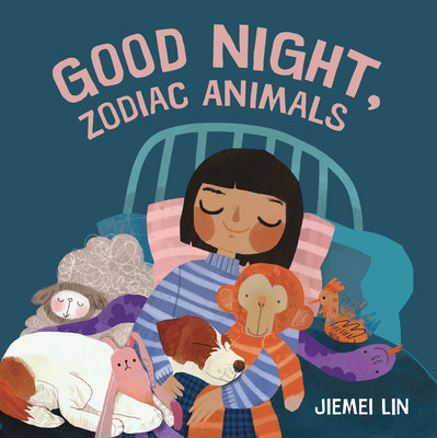 Good Night, Zodiac Animals -- Jiemei Lin, Board Books