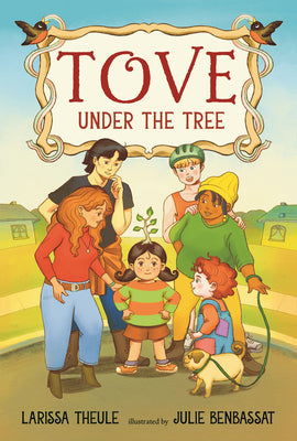 Cover Image for Tove Under the Tree -- Larissa Theule, Hardcover