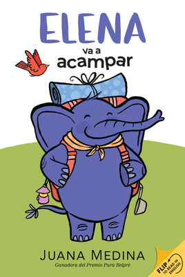 Cover Image for Elena Camps/Elena Va a Acampar: A Dual Edition Flip Book -- Juana Medina, Hardcover