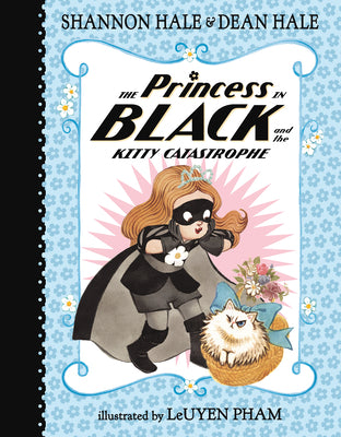 Cover Image for The Princess in Black and the Kitty Catastrophe -- Shannon Hale, Hardcover