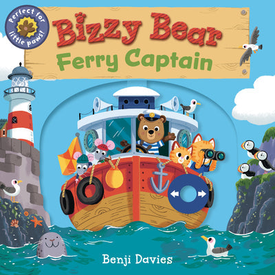 Bizzy Bear: Ferry Captain -- Benji Davies, Board Books