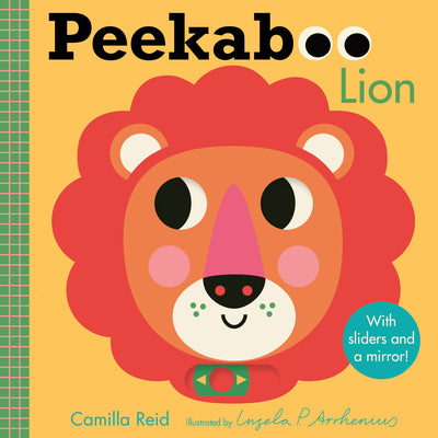Cover Image for Peekaboo: Lion: (An Interactive Board Book for Babies & Toddlers with Mirror & Sliders to Push, Pull, or Turn. Cute Jungle Animal Artwork Includes a G -- Ingela P. Arrhenius, Board Books