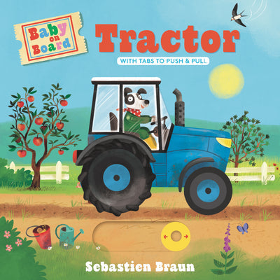 Baby on Board: Tractor -- Sebastien Braun, Board Books