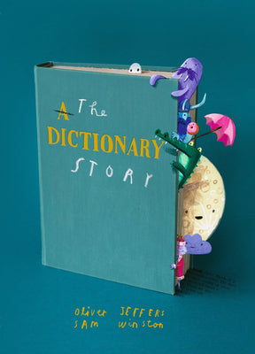 Cover Image for The Dictionary Story -- Oliver Jeffers, Hardcover
