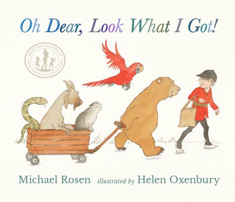 Cover Image for Oh Dear, Look What I Got! -- Michael Rosen, Hardcover