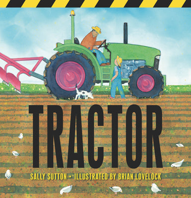Tractor -- Sally Sutton, Board Books