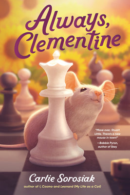 Cover Image for Always, Clementine -- Carlie Sorosiak, Paperback