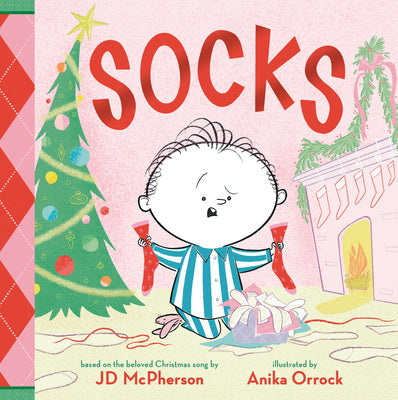 Socks: A Kid's Christmas Lament -- Jd McPherson, Hardcover