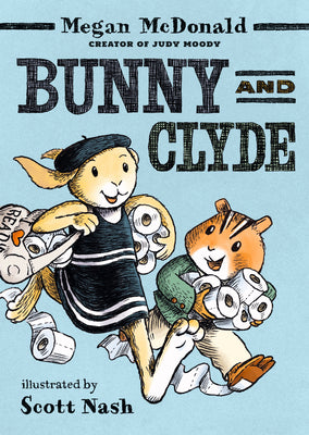 Cover Image for Bunny and Clyde: (A Funny Middle Grade Chapter Book - For Kids Ages 5-8) -- Megan McDonald, Paperback