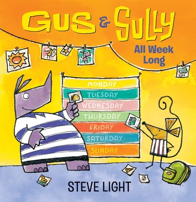 Cover Image for Gus and Sully All Week Long -- Steve Light, Board Books
