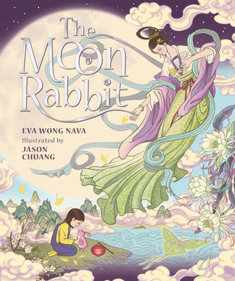 Cover Image for The Moon Rabbit -- Eva Wong Nava, Hardcover