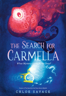 Cover Image for The Search for Carmella -- Chloe Savage, Hardcover
