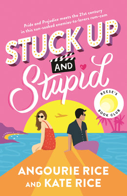 Cover Image for Stuck Up and Stupid: Reese's Book Club Pick -- Angourie Rice, Hardcover