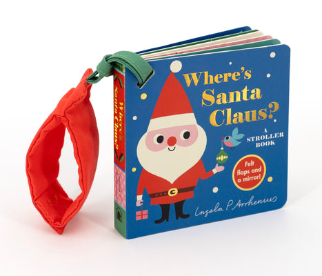 Cover Image for Where's Santa Claus?: A Stroller Book -- Ingela P. Arrhenius, Board Books