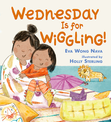 Cover Image for Wednesday Is for Wiggling! -- Eva Wong Nava, Hardcover