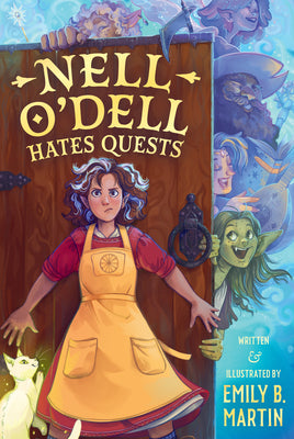 Cover Image for Nell O'Dell Hates Quests -- Emily B. Martin, Hardcover