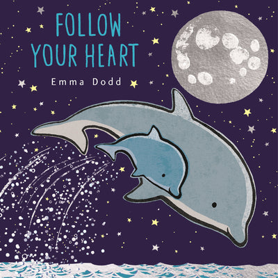Cover Image for Follow Your Heart Padded Board Book -- Emma Dodd, Board Books