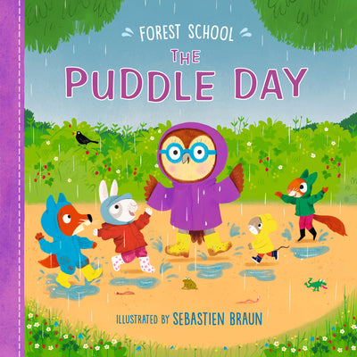 Cover Image for Forest School: The Puddle Day -- Ruth Symons, Hardcover