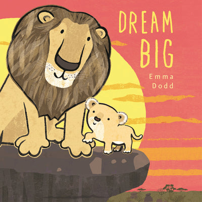Cover Image for Dream Big Padded Board Book -- Emma Dodd, Board Books