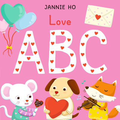 Cover Image for Love ABC -- Jannie Ho, Board Books