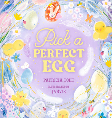 Cover Image for Pick a Perfect Egg -- Patricia Toht, Board Books