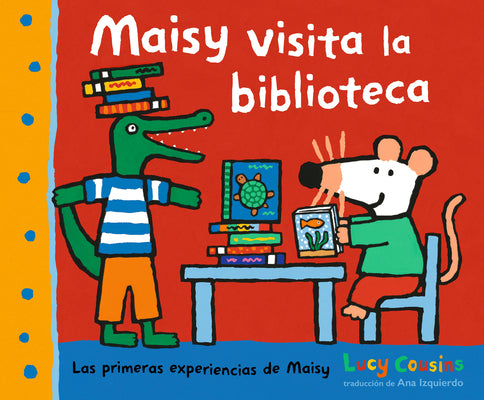 Cover Image for Maisy Visita La Biblioteca -- Lucy Cousins, Paperback