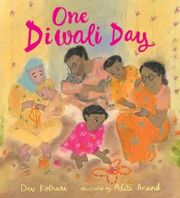 Cover Image for One Diwali Day: Festivals of the World -- Dev Kothari, Hardcover