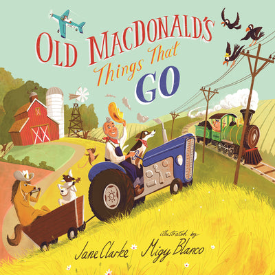 Cover Image for Old Macdonald's Things That Go -- Jane Clarke, Board Books