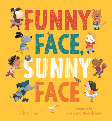 Cover Image for Funny Face, Sunny Face -- Sally Symes, Board Books