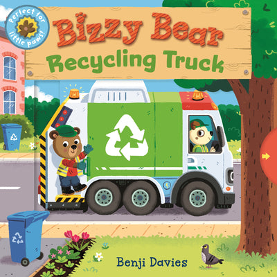 Cover Image for Bizzy Bear: Recycling Truck -- Benji Davies, Board Books