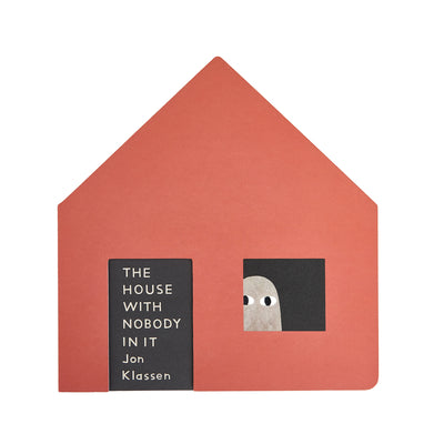 Cover Image for The House with Nobody in It: (A Gently Spooky Story with Interactive Die-Cut Doors and Windows for Ages 3-7) -- Jon Klassen, Board Books