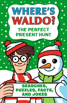 Cover Image for Where's Waldo? the Perfect Present Hunt: Searches, Puzzles, Facts, and Jokes -- Martin Handford, Paperback