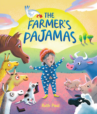 Cover Image for The Farmer's Pajamas: A Bedtime Barnyard Mix-Up -- Ruth Paul, Hardcover