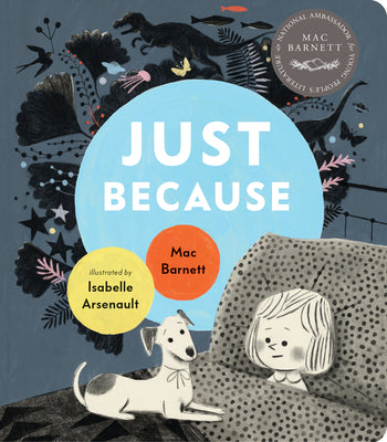 Cover Image for Just Because -- Mac Barnett, Board Books