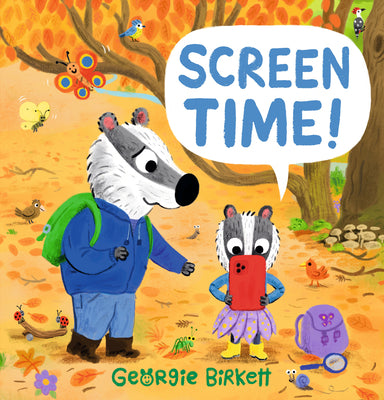 Cover Image for Screen Time! -- Georgie Birkett, Hardcover