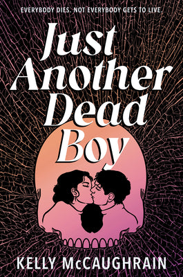 Cover Image for Just Another Dead Boy -- Kelly McCaughrain, Hardcover